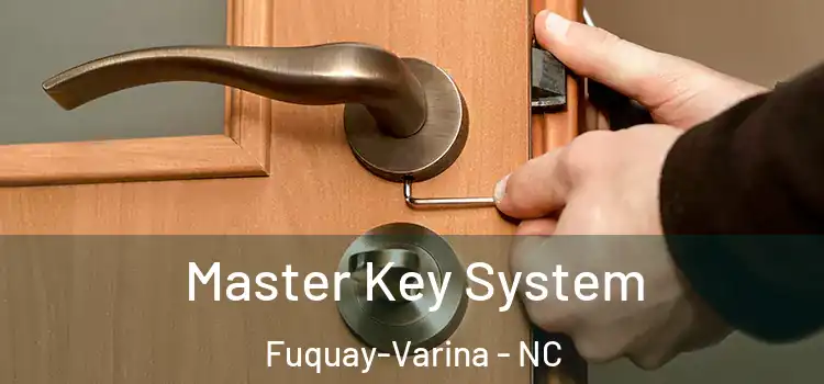 Master Key System Fuquay-Varina - NC