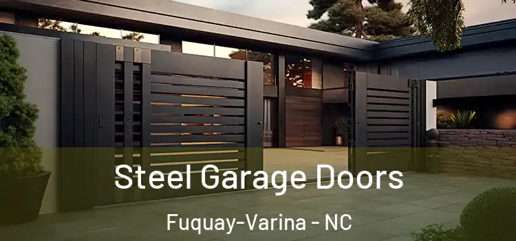  Steel Garage Doors Fuquay-Varina - NC